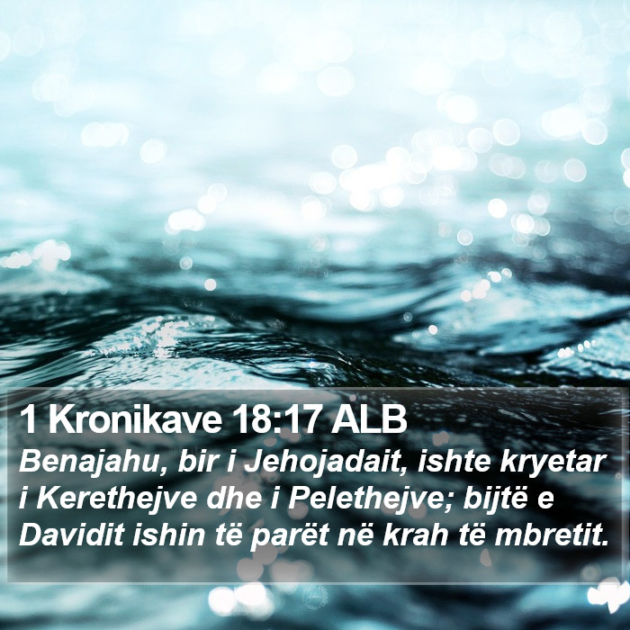 1 Kronikave 18:17 ALB Bible Study