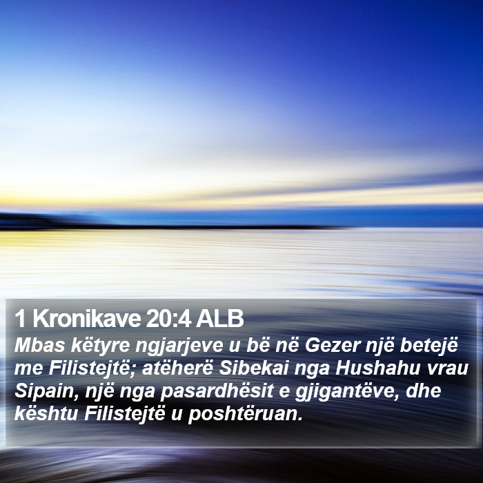 1 Kronikave 20:4 ALB Bible Study