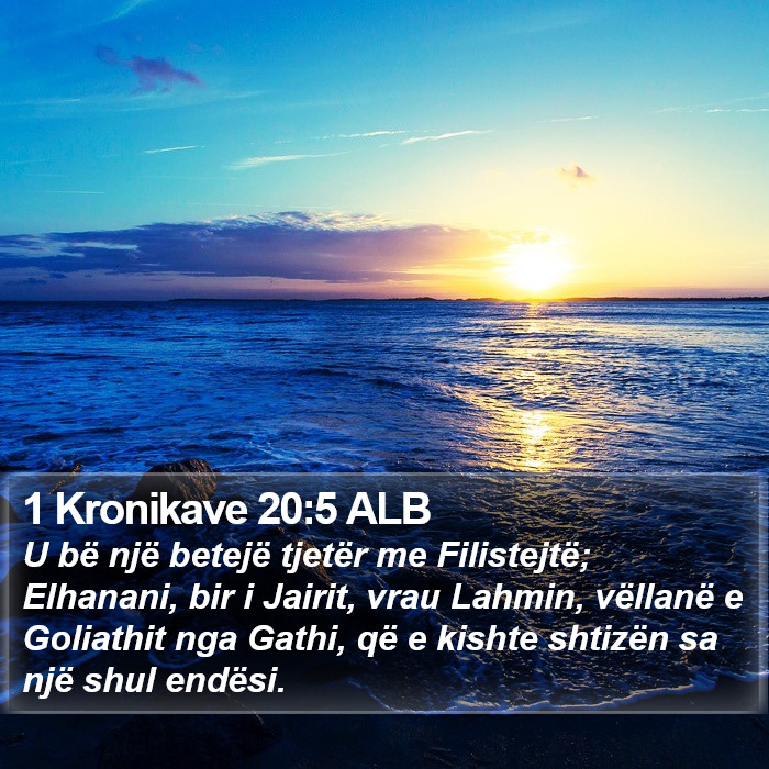 1 Kronikave 20:5 ALB Bible Study