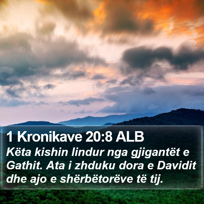 1 Kronikave 20:8 ALB Bible Study