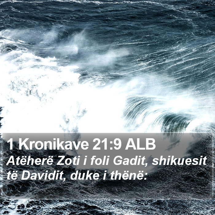 1 Kronikave 21:9 ALB Bible Study