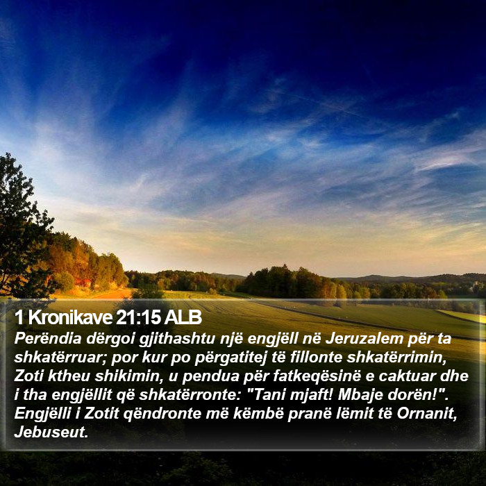 1 Kronikave 21:15 ALB Bible Study