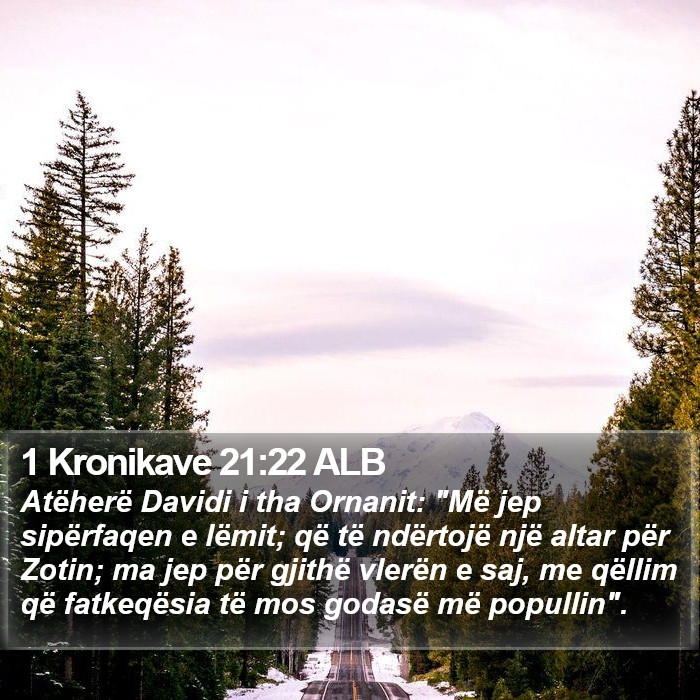 1 Kronikave 21:22 ALB Bible Study