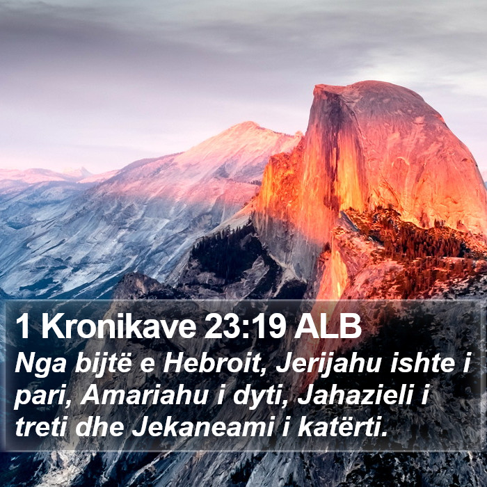 1 Kronikave 23:19 ALB Bible Study