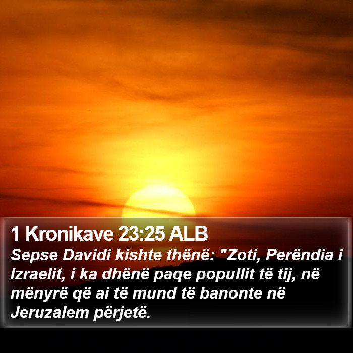 1 Kronikave 23:25 ALB Bible Study