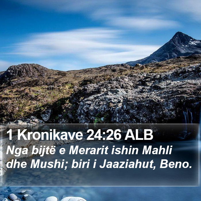 1 Kronikave 24:26 ALB Bible Study