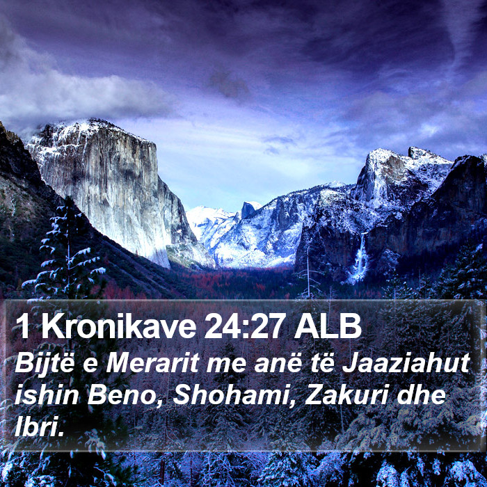 1 Kronikave 24:27 ALB Bible Study