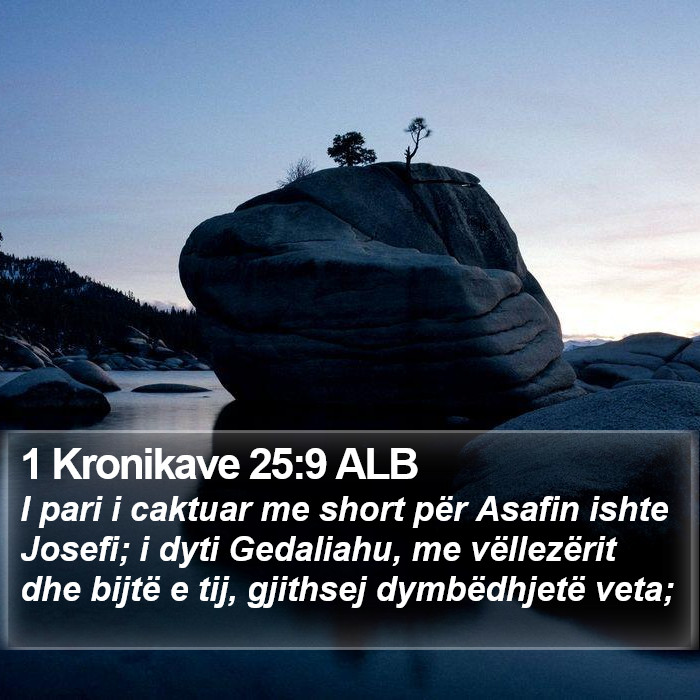 1 Kronikave 25:9 ALB Bible Study