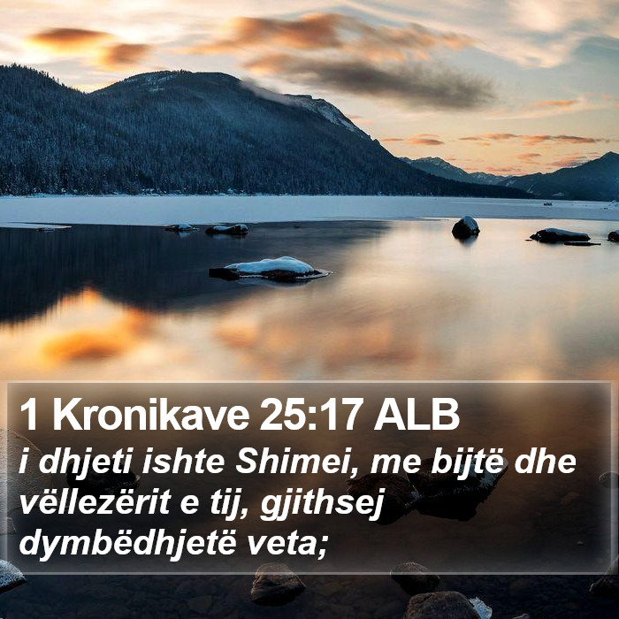 1 Kronikave 25:17 ALB Bible Study