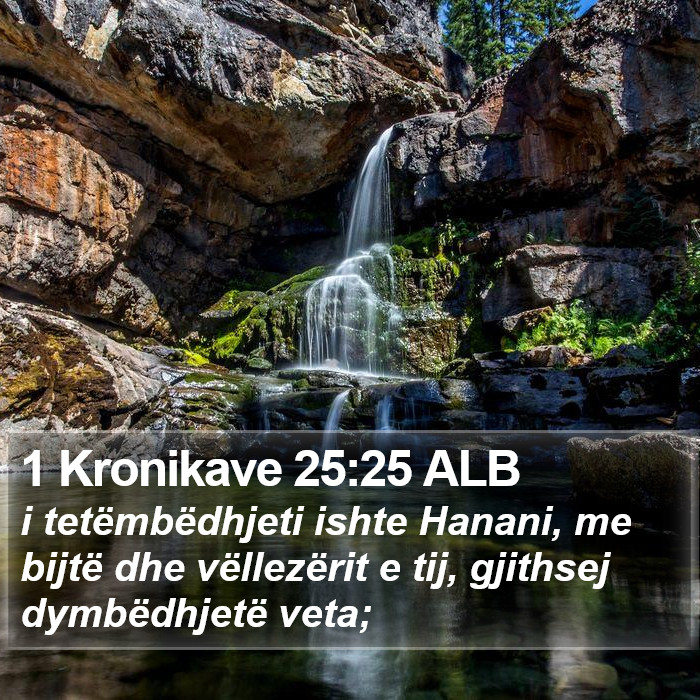 1 Kronikave 25:25 ALB Bible Study