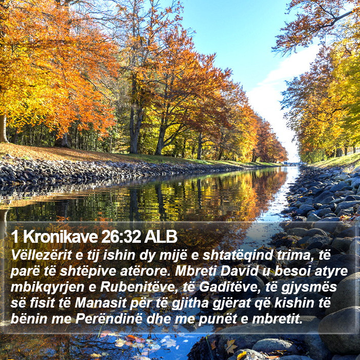 1 Kronikave 26:32 ALB Bible Study