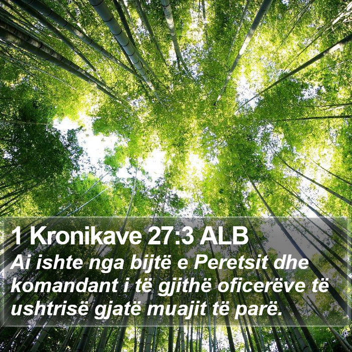 1 Kronikave 27:3 ALB Bible Study