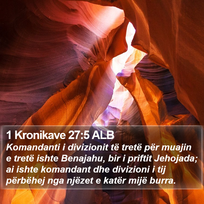 1 Kronikave 27:5 ALB Bible Study