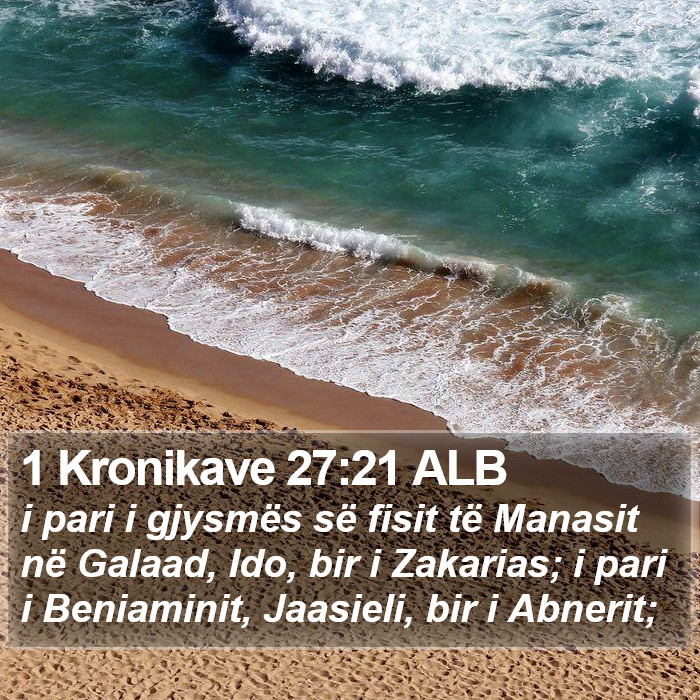 1 Kronikave 27:21 ALB Bible Study