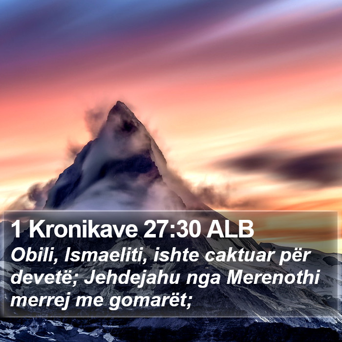 1 Kronikave 27:30 ALB Bible Study