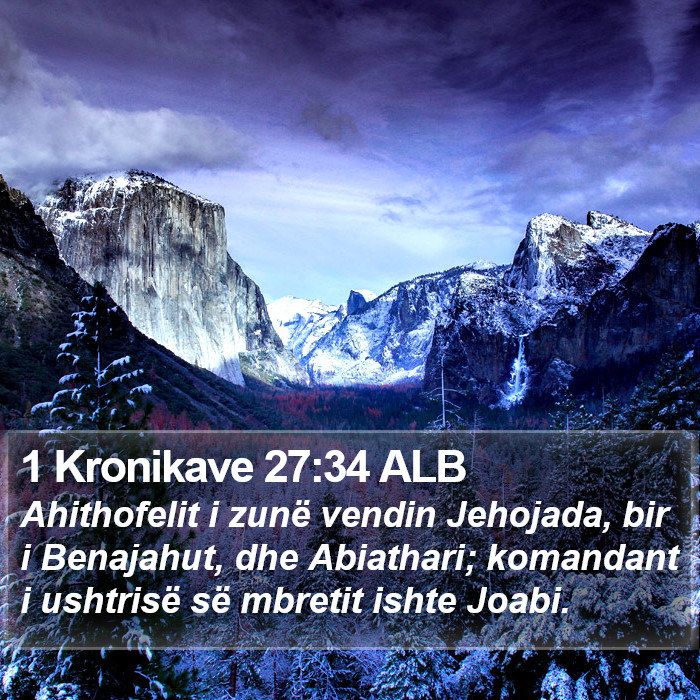 1 Kronikave 27:34 ALB Bible Study