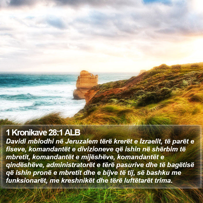 1 Kronikave 28:1 ALB Bible Study