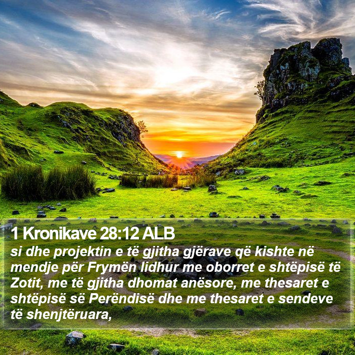 1 Kronikave 28:12 ALB Bible Study