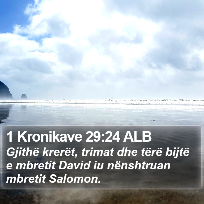 1 Kronikave 29:24 ALB Bible Study