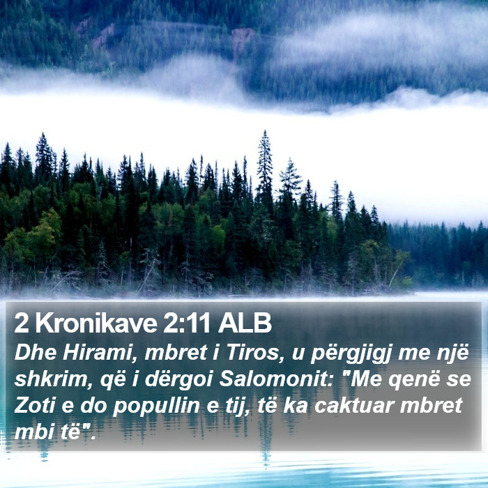 2 Kronikave 2:11 ALB Bible Study