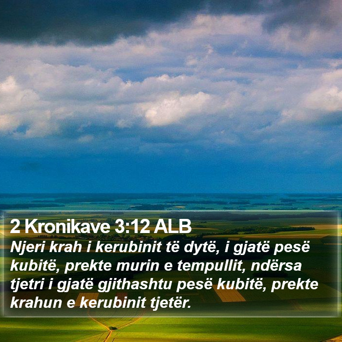 2 Kronikave 3:12 ALB Bible Study