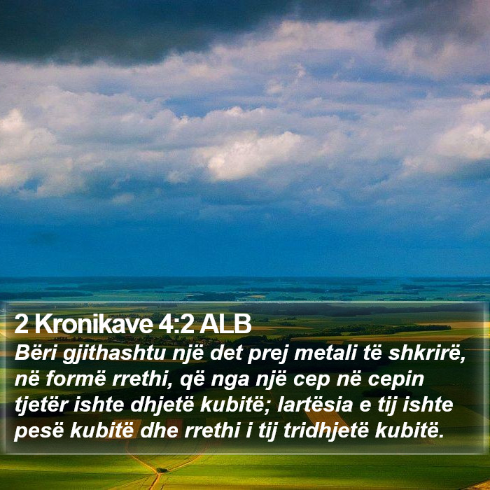 2 Kronikave 4:2 ALB Bible Study