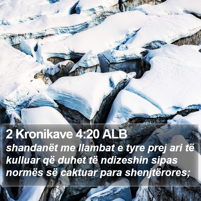 2 Kronikave 4:20 ALB Bible Study