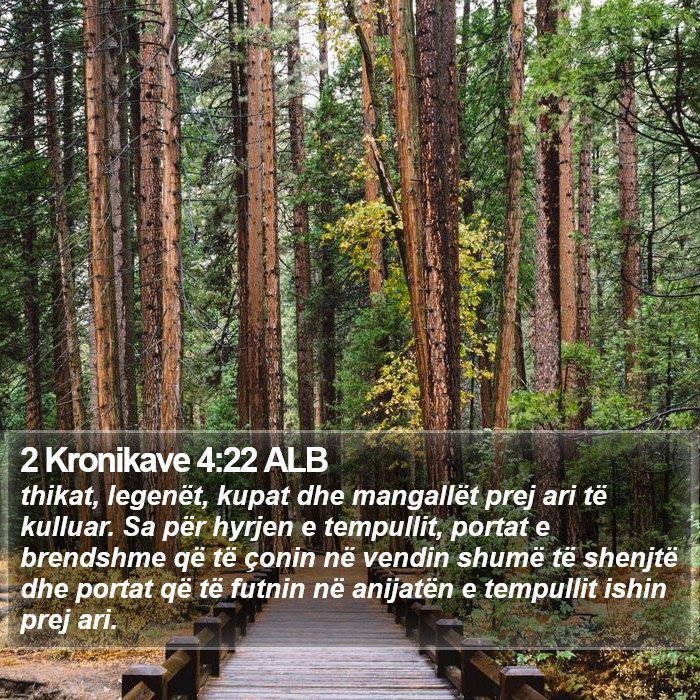 2 Kronikave 4:22 ALB Bible Study