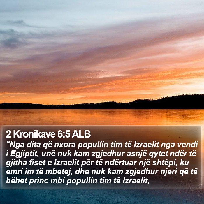 2 Kronikave 6:5 ALB Bible Study