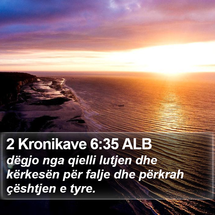 2 Kronikave 6:35 ALB Bible Study