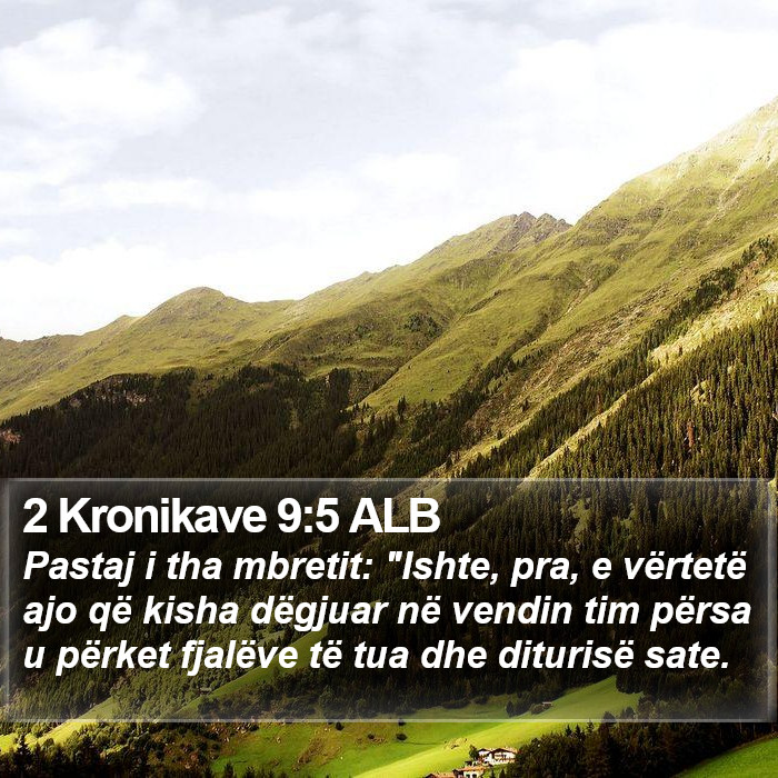 2 Kronikave 9:5 ALB Bible Study