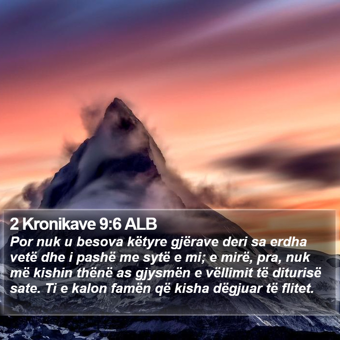 2 Kronikave 9:6 ALB Bible Study