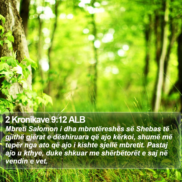 2 Kronikave 9:12 ALB Bible Study