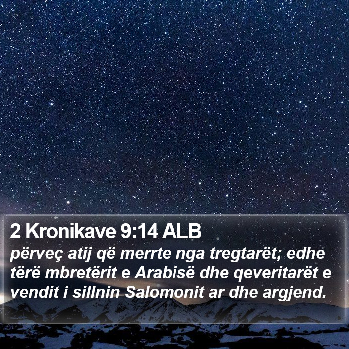 2 Kronikave 9:14 ALB Bible Study