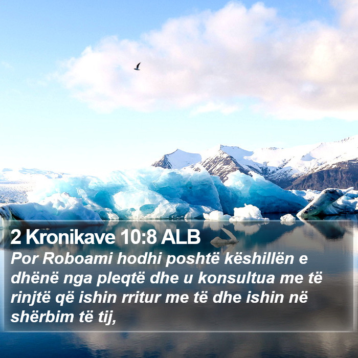 2 Kronikave 10:8 ALB Bible Study