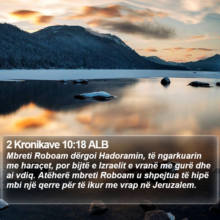 2 Kronikave 10:18 ALB Bible Study