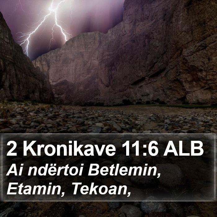 2 Kronikave 11:6 ALB Bible Study