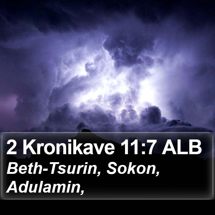 2 Kronikave 11:7 ALB Bible Study