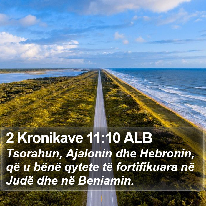 2 Kronikave 11:10 ALB Bible Study