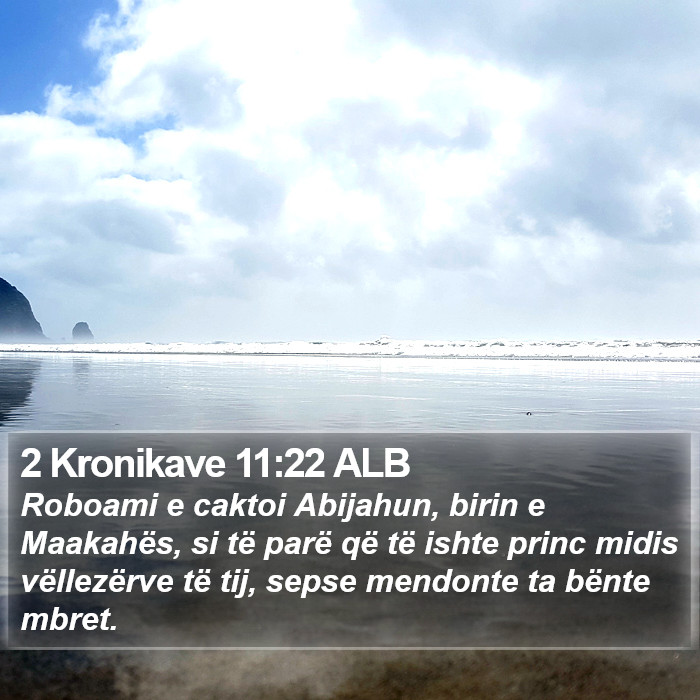 2 Kronikave 11:22 ALB Bible Study