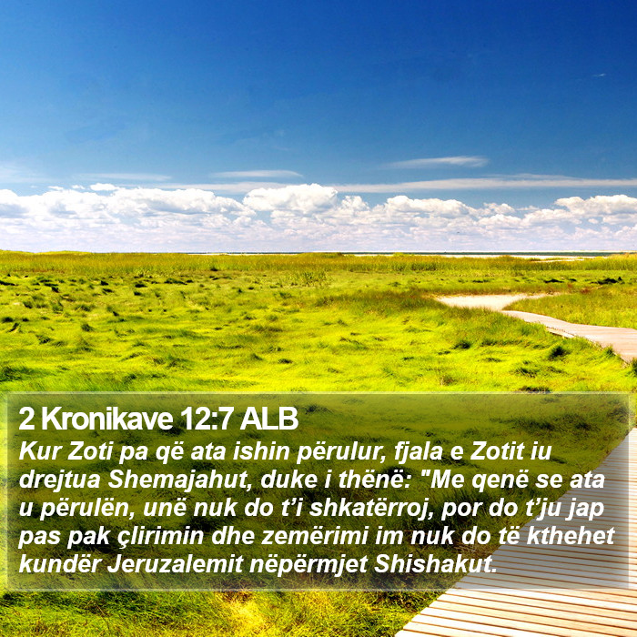 2 Kronikave 12:7 ALB Bible Study