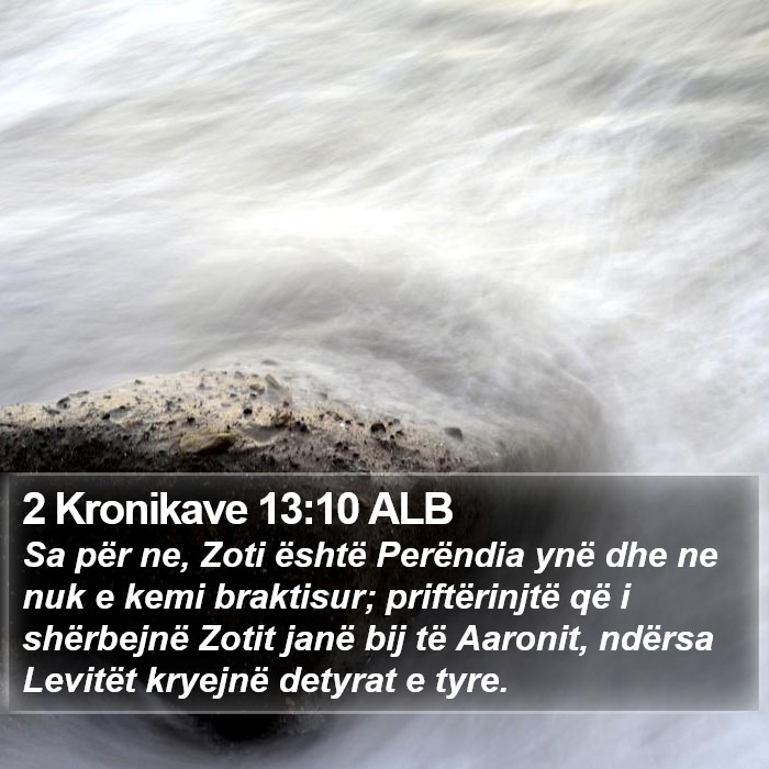 2 Kronikave 13:10 ALB Bible Study