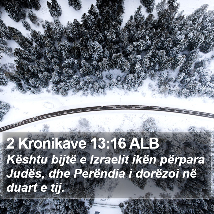 2 Kronikave 13:16 ALB Bible Study