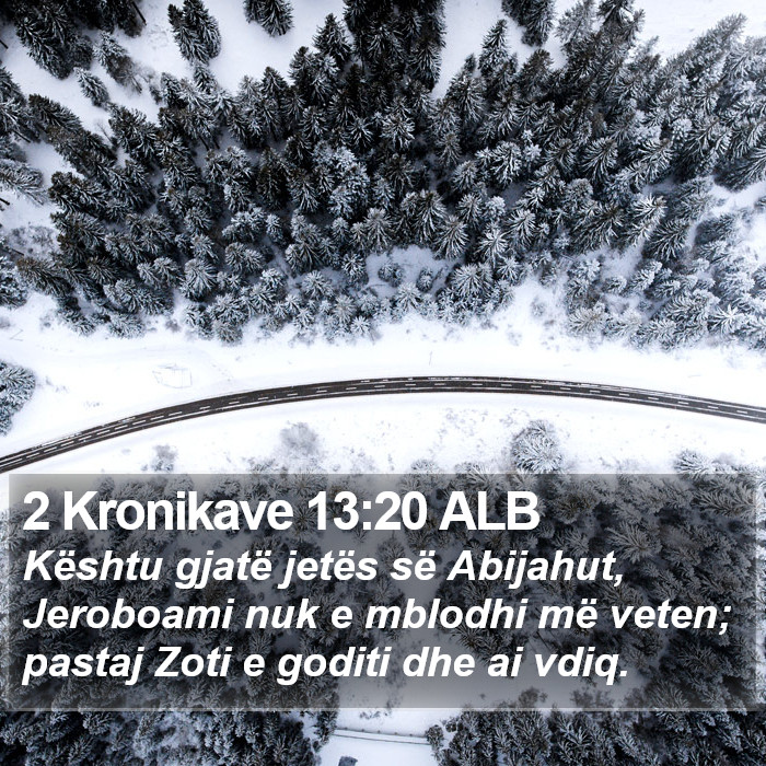 2 Kronikave 13:20 ALB Bible Study