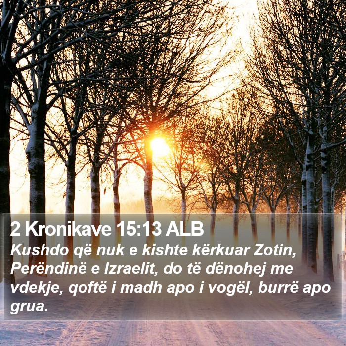 2 Kronikave 15:13 ALB Bible Study