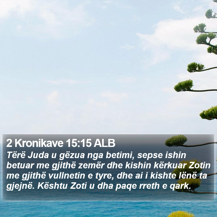 2 Kronikave 15:15 ALB Bible Study