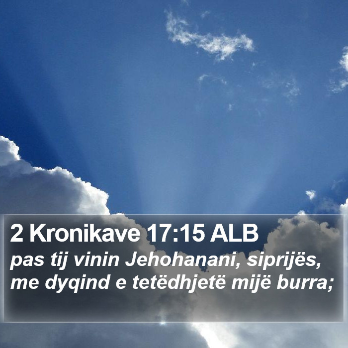 2 Kronikave 17:15 ALB Bible Study