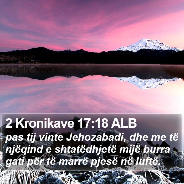 2 Kronikave 17:18 ALB Bible Study