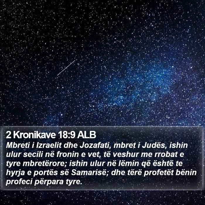 2 Kronikave 18:9 ALB Bible Study