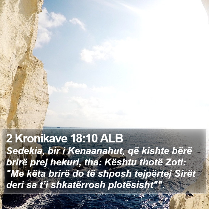 2 Kronikave 18:10 ALB Bible Study